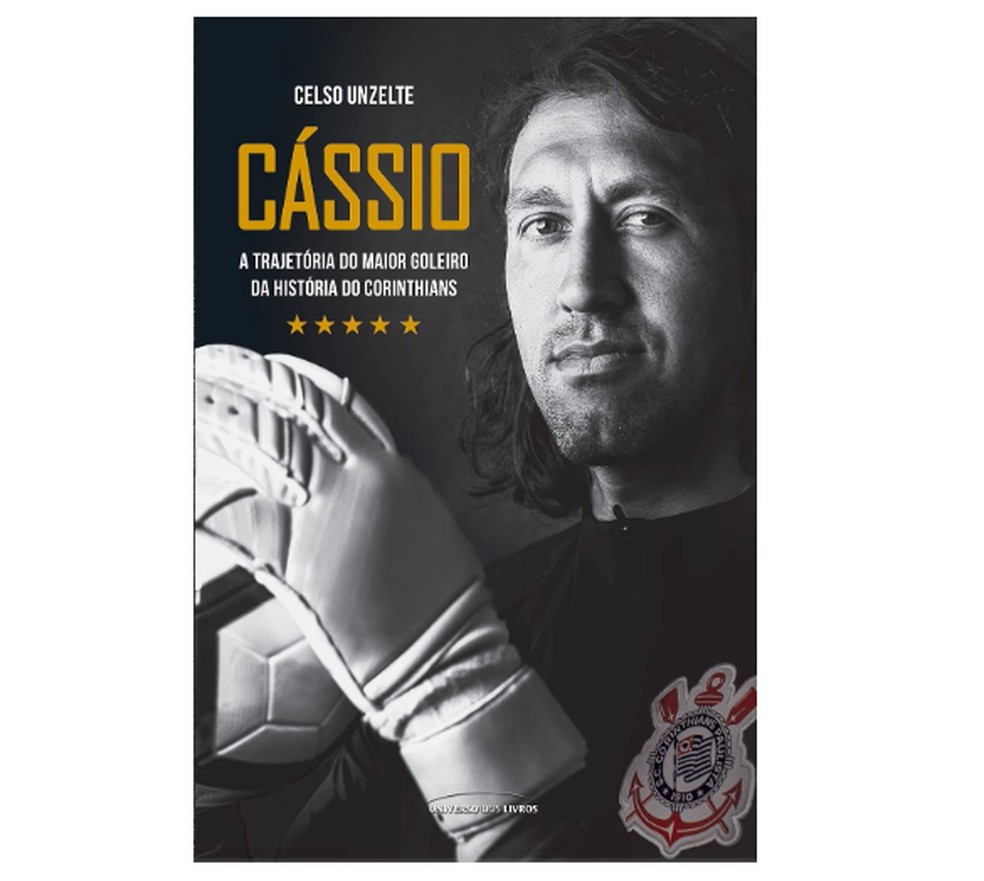 Cássio – a trajetória do maior goleiro da história do Corinthians, por Celso Unzelte  — Foto: Reprodução/Amazon