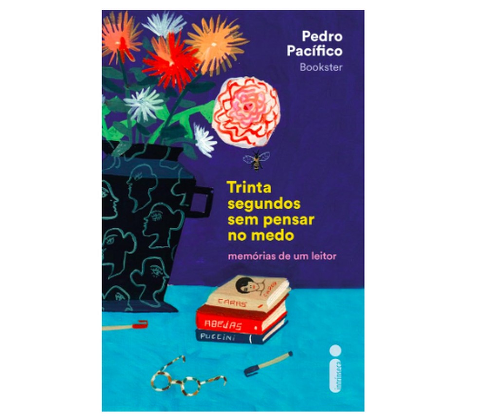 Trinta segundos sem pensar no medo: Memórias de um leitor, por Pedro Pacífico — Foto: Reprodução/Amazon